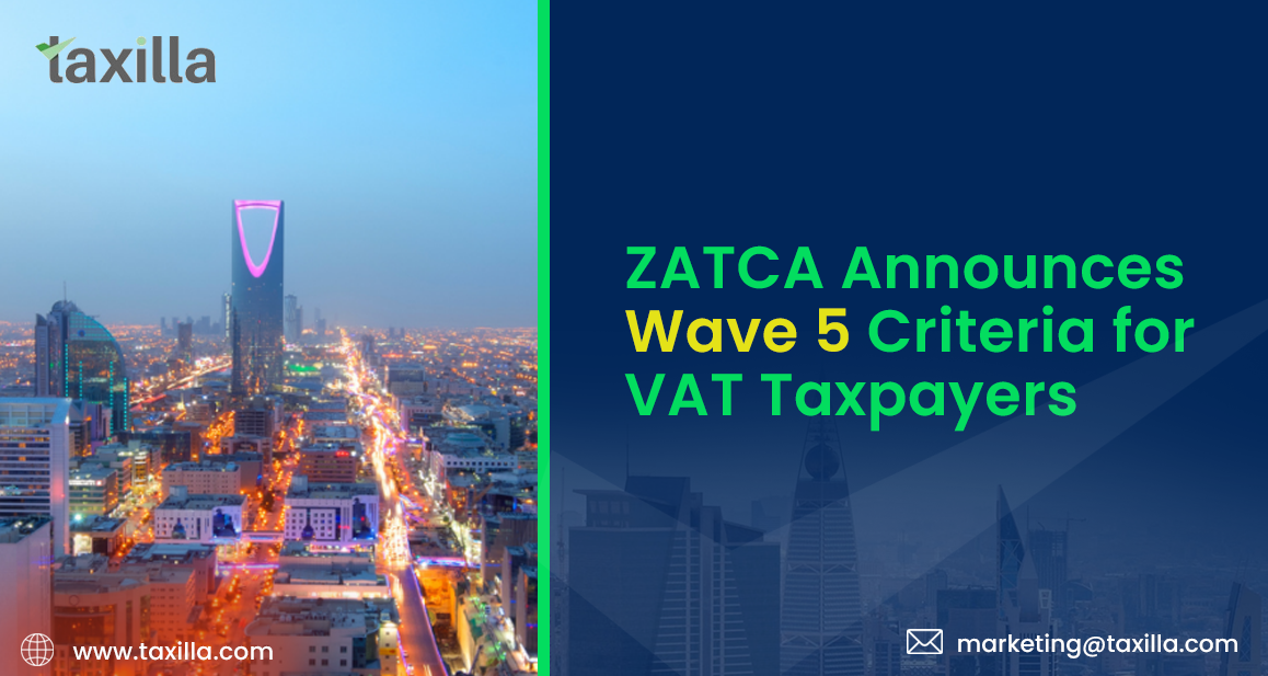 ZATCA Announces Wave 5 Criteria for VAT Taxpayers